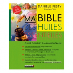 Ma Bible des Huiles Essentielles