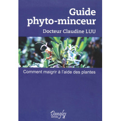 Guide phyto-minceur - Comment maigrir à l'aide des plantes