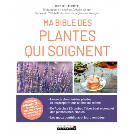 Ma Bible des Plantes Qui Soignent